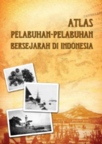 Image of Atlas Pelabuhan-Pelabuhan Bersejarah Di Indonesia