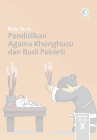 Image of Pendidikan Agama Khonghucu dan Budi Pekerti : buku guru