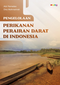 Image of PENGELOLAAN PERIKANAN PERAIRAN DARAT DI INDONESIA