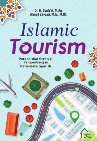 Image of Potensi dan Strategi Pengembangan Pariwisata Syari'ah