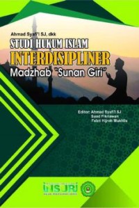 Image of Studi Hukum Islam Interdisipliner: Madzhab Sunan Giri